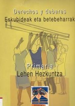 Munduko Hiritarrok. Derechos y deberes. Primaria Munduko Hiritarrok. Derechos y deberes. Primaria